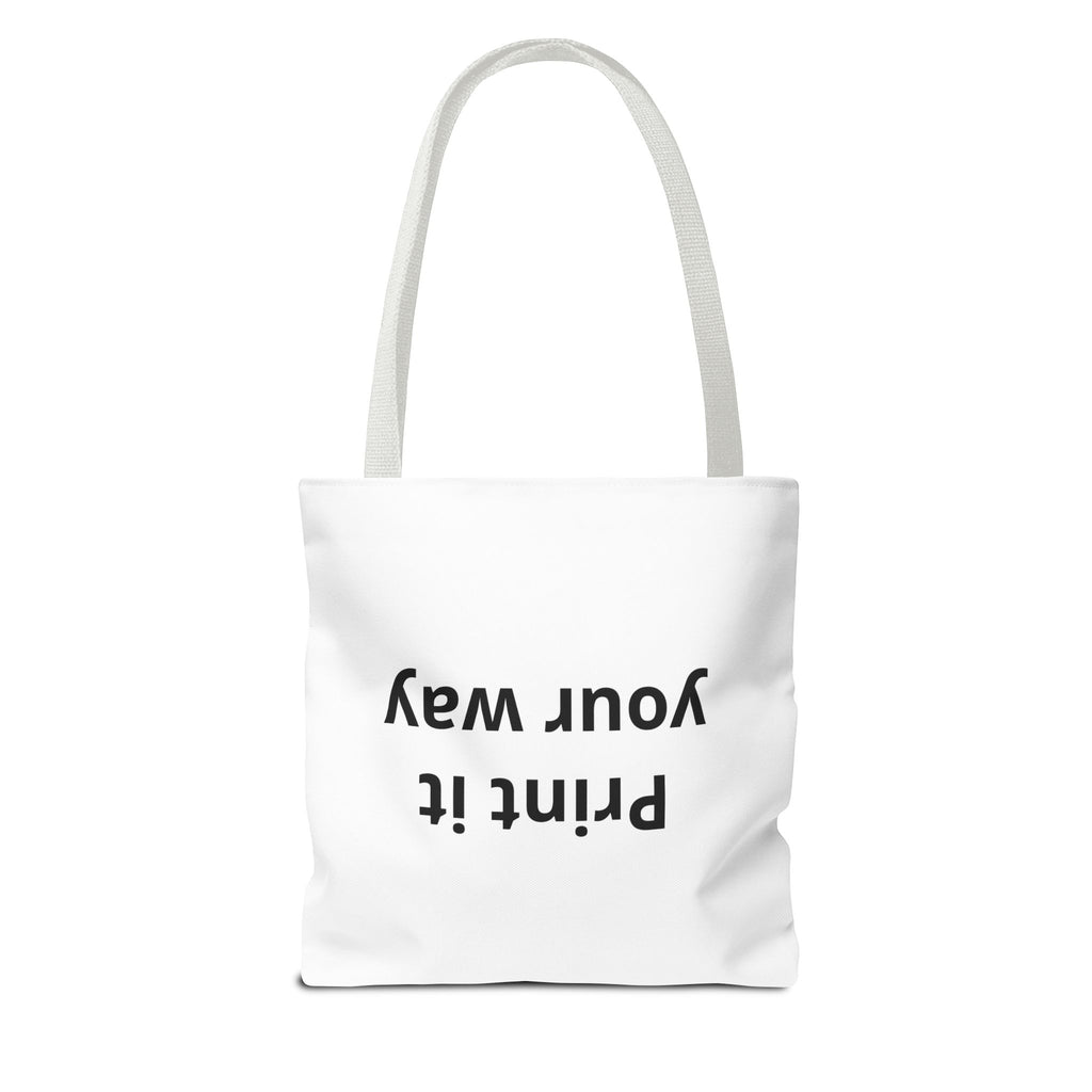 Custom Print Tote Bag — "Print it your way" All-Over-Print Canvas Tote