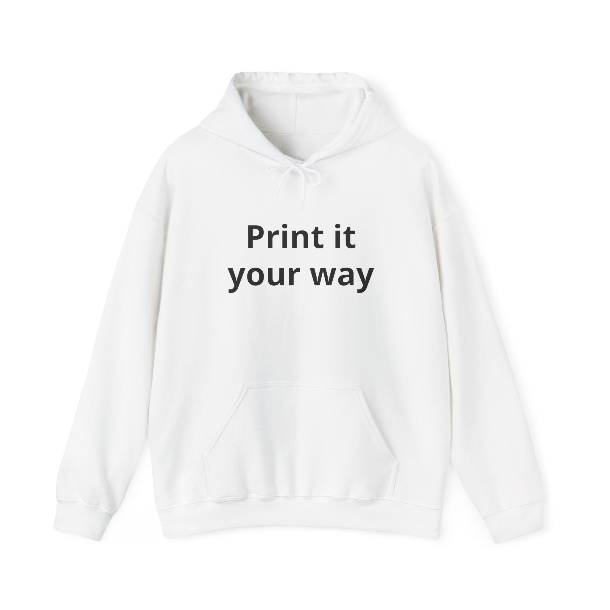Customizable Hoodie - "Print it your way" Personalized Pullover