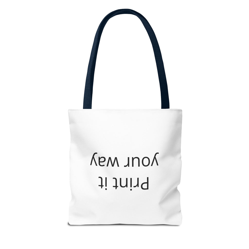 Custom Print Tote Bag — "Print it your way" All-Over-Print Canvas Tote