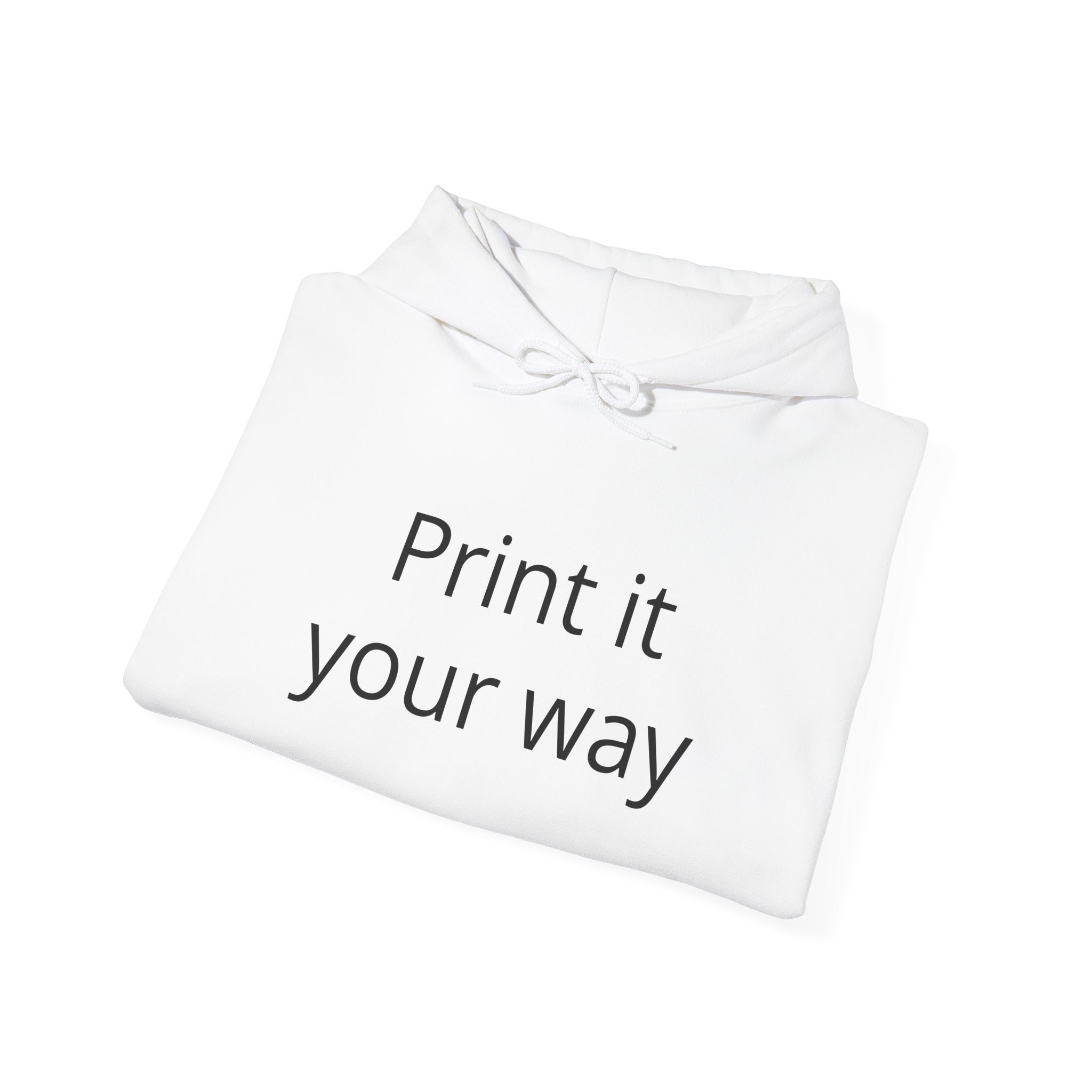 Customizable Hoodie - "Print it your way" Personalized Pullover
